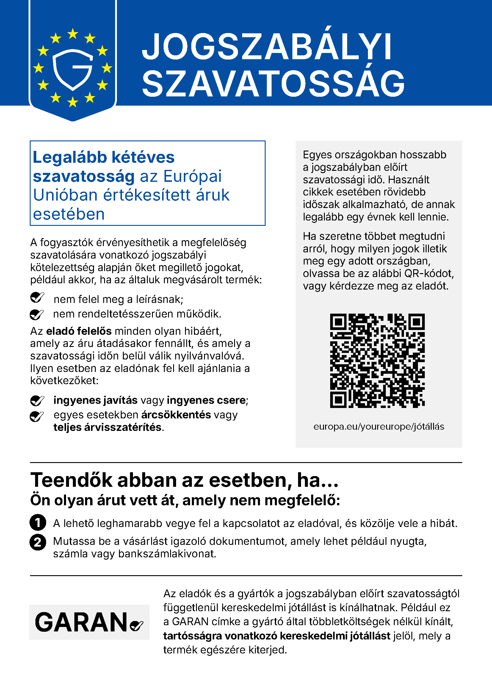 Az Európai Unió egységes tájékoztatója a szerződésszerű teljesítésre vonatkozó törvényes szavatosságról
